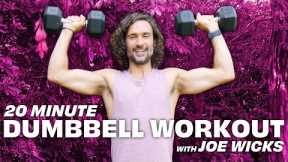 20 Minute Dumbbell Strength Workout | Joe Wicks Workouts