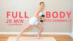 20 MINUTE  FULL BODY WORKOUT WITH DUMBBELLS | NO REPEATS