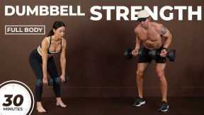 30 Min Full Body Strength Training at Home with Dumbbells