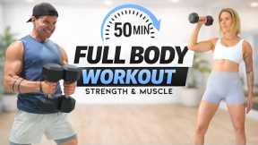50 Min FULL BODY DUMBBELL WORKOUT | Build Strength & Muscle at Home