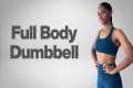 20 minute Full Body Dumbbell Strength 