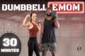 30 Minute Full Body Dumbbell Strength 