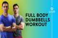 FULL BODY DUMBBELLS WORKOUT |