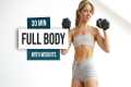 30 MIN Full Body With Weights,