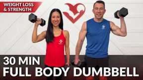 30 Min Dumbbell Full Body Workout at Home Strength Training - No Repeat with Weights for Women & Men