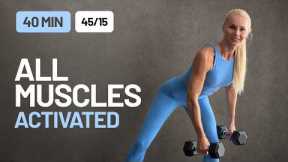 40 Min All Muscles Activated Full Body Workout at Home | Dumbbell Strength
