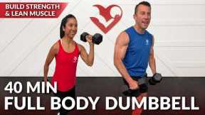 40 Min Full Body Dumbbell Workout at Home Strength Training for Women & Men with Weights