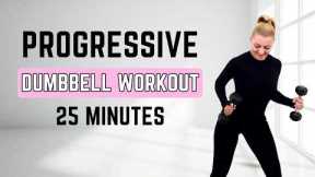 🔥25 Min Progressive Circuit Workout🔥DUMBBELL FULL BODY STRENGTH & FAT BURN🔥#strength #dumbbells