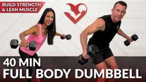 40 Min Full Body Dumbbell Workout at Home - Strength Weight Training for Women & Men with Weights