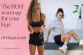 10 Minute Warm Up for Leg Day / Run
